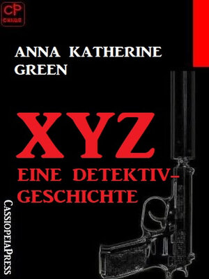 cover image of XYZ- Eine Detektivgeschichte